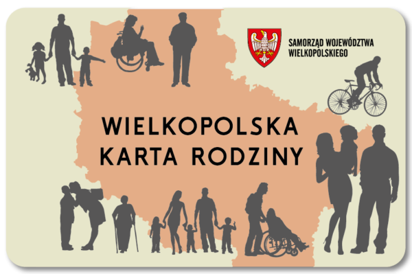 w tle mapa wielkopolski z wielkim napisem Wilkpolska Karta Rodziny