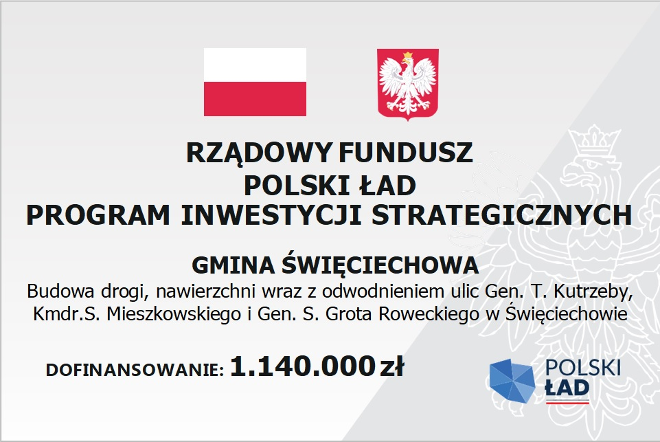 Tablica informacyjna o dofinansowaniu w ramach Rządowego Funduszu Polski Ład Program Inwestycji Strategicznych 