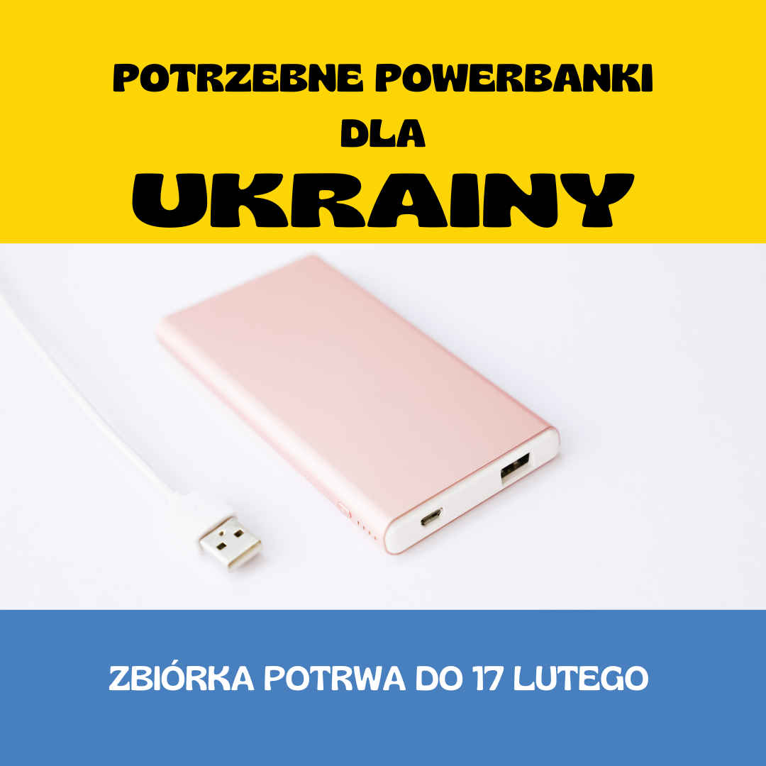 Plakat z napisem Zbiórka powerbanków dla Ukrainy