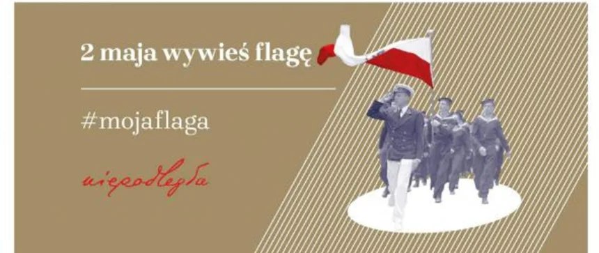 Baner z napisem 2 maja wywieś flagę