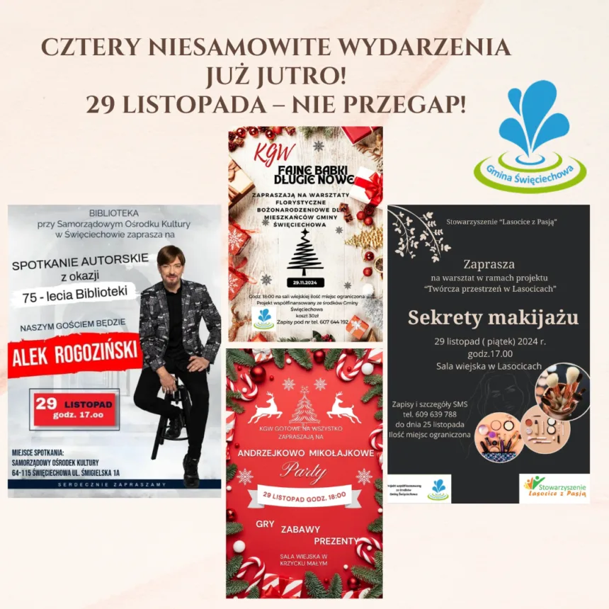 Plakat informujący o czterech wydarzeniach kulturalnych w Gminie Święciechowa, zaplanowanych na 29 listopada. Wydarzenia obejmują spotkanie autorskie z Alekiem Rogozińskim, warsztaty florystyczne, warsztaty makijażu oraz Andrzejkowe Mikołajkowe Party.