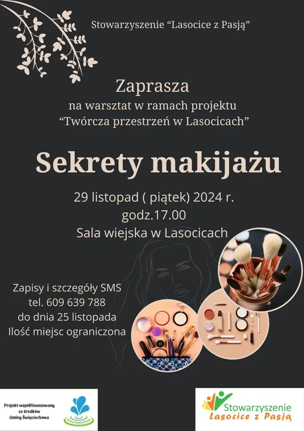 Plakat zapraszający na warsztat "Sekrety makijażu", organizowany przez Stowarzyszenie "Lasocice z Pasją", z datą i godziną wydarzenia oraz informacjami o zapisach.