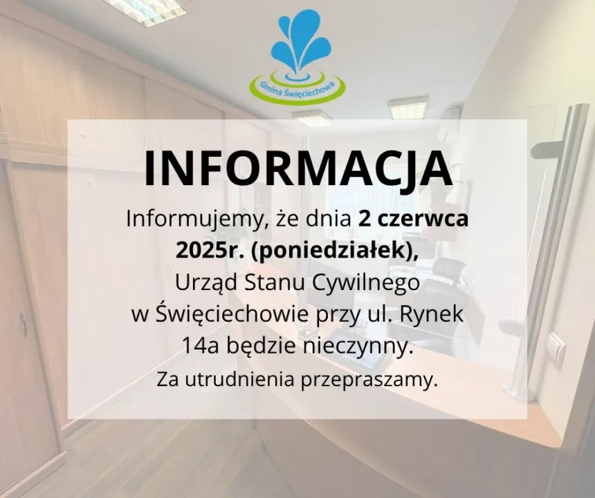Grafika informująca, że w poniedziałek 2 czerwca USC w Święciechowie będzie nieczynny.